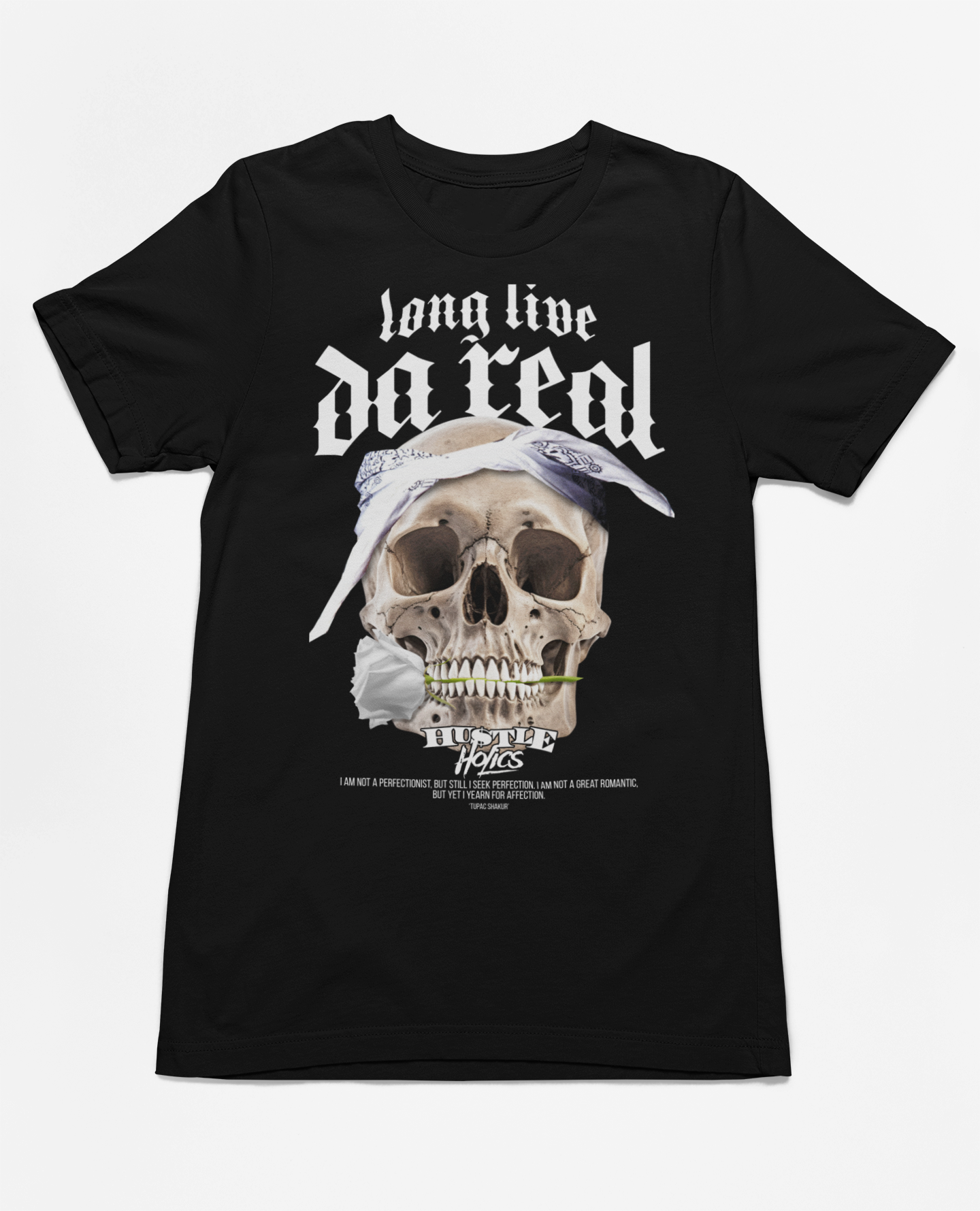Hustleholics”Long Live Da Real” T-Shirt