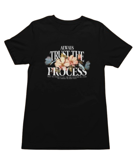 Hustleholics “Always Trust The Process” T-Shirt