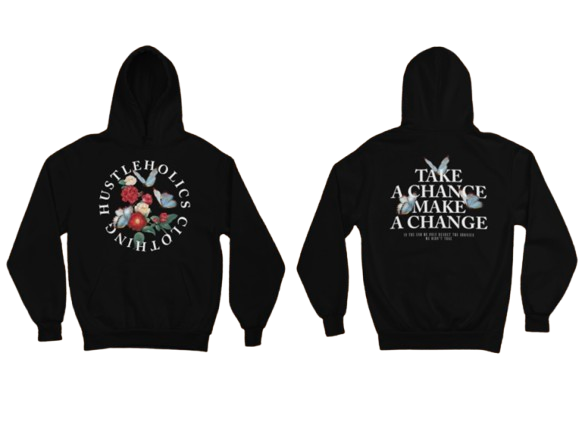 Hustleholics"Take A Chance Make A Change" Hoodie